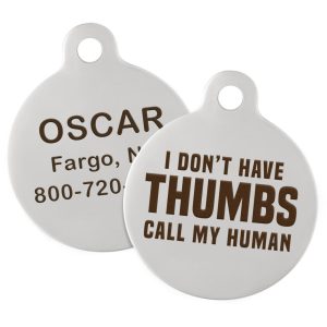 I Don't Have Thumbs, Call My Human Round Dog ID Tag